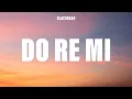 Blackbear - Do Re Mi