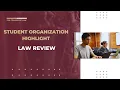 Student Organization Highlight Law Review