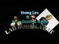 Download Lagu Young Lex - Lah Bodo Amat  Ft. Sexy Goath \u0026 Italiani ( Official Music Video)