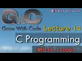 While Loop in C Programming Hindi Lecture 14 Loop Part - 3