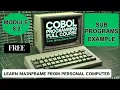 Module 8 2 COBOL Subprogram Practical COBOL Programming Full Course