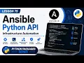 Lesson 75 - Ansible Python API Infrastructure Automation Python Packages Series Uplatz