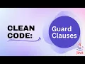 Clean Code Practices Guard Clauses - Reduce Cognitive Complexity of your code