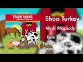 Shoo Turkey from Lynn Kleiner s Farm Songs