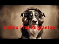 Latino Trap Music Reggaeton PLAYLIST