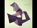 Leon Vynehall - Be Brave Clench Fists (FULL VERSION)