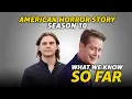 American Horror Story Season 10 WHAT WE KNOW SO FAR