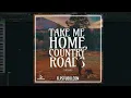 KSHMR - Take Me Home, Country Roads (FL Studio Remake)