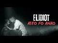 Download Lagu ELIDIOT - Aleo Fo Anao (nouveaute gasy 2024)