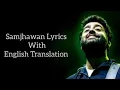 Download Lagu SAMJHAWAN LYRICS WITH ENGLISH TRANSLATION