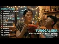 Lagu 🎵 TUNGGAL EKA – FULL ALBUM DENNY CAKNAN TERBARU 2025 🎵 #dennycaknan #dennycaknanfullalbumterbaru