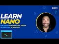 Learn Nano The Linux Command Line Text Editor in Less Than 10 Minutes