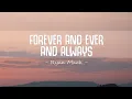 Download Lagu Ryan Mack - Forever and Ever and Always (Lyrics)