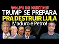Download Lagu GOLPE DE MESTRE -  Trump pode acabar de VEZ com LULA, Maduro, Petro e toda a esquerda latina