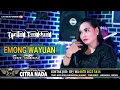 EMONG WAYUAN \\\\ COVER TARLING TENGDUNG CITRA NADA 2023