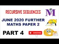RECURSIVE SEQUENCES PART 4 CGCE JUNE 2020 FURTHER MATHEMATICS PAPER 2 QUESTION 9
