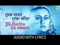 Download Lagu Ek Radha Ek Meera with lyrics | एक राधा एक मीरा के बोल | Lata Mangeshkar | Ram Teri Ganga Maili