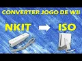 HOW TO CONVERT WII NKIT GAMES TO ISO OR WBFS - COMPLETE TUTORIAL