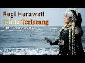 Download Lagu Regi Herawati - Rindu Terlarang ProMedia