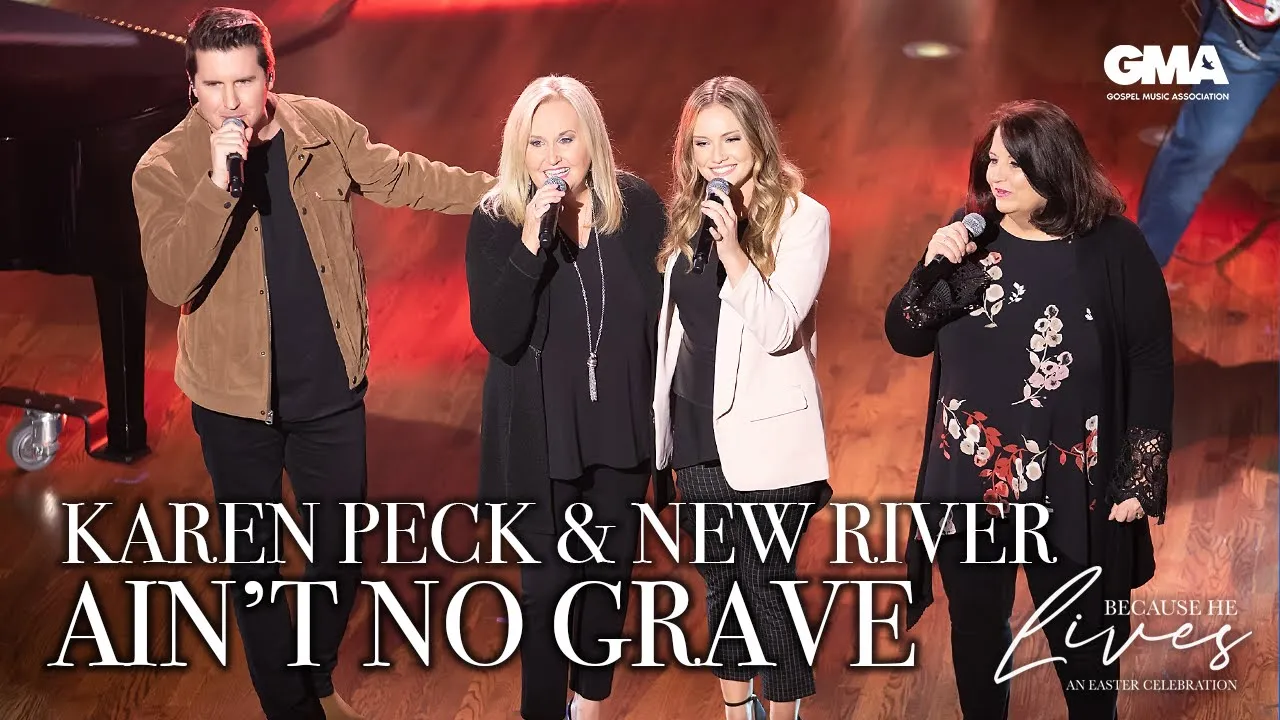 Karen Peck & New River: Ain't No Grave | Because He Lives: An Easter Celebration | GMA Karen Peck & New River: Ain't No Grave | Because He Lives: An Easter Celebration | GMA