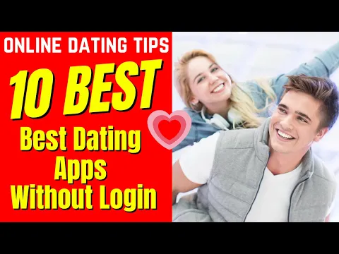 Download MP3 ❤️Top 10 Best Dating Apps Without Login 2024
