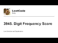 3945 Digit Frequency Score Leetcode Easy