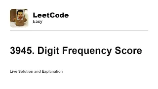 3945 Digit Frequency Score Leetcode Easy