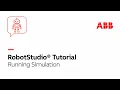 Running Simulation Robotstudio Tutorial