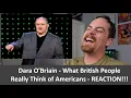 Download Lagu American Reacts to Dara Ó Briain What British People Really Think Of Americans REACTION