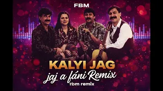 fbm x kalyi jag f ni remix 