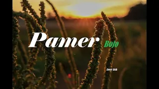 Download PAMER BOJO - Didi Kempot,  Cover+Lirik by Ferachocolatos ft Gilang \u0026 Bala MP3