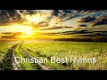 Lagu Christian Best Hymns l Hymns |  Relaxing #GHK #JESUS #HYMNS