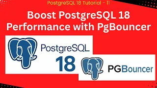 Boost PostgreSQL 18 Performance with PgBouncer Reduce DB Load Speed Up Full Setup Test