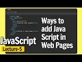 Ways to add JavaScript to Web Pages JavaScript Lecture 5 ApnaCollegeOfficial