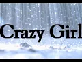 Crazy Girl - Eli Young Band Lyrics