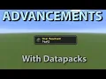 Make Your own Custom Advancements with Datapacks