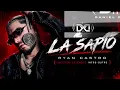 Ryan Castro - LA SAPIÓ (Versión Extended Intro-outro)