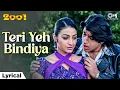 Lagu Teri Yeh Bindiya - Lyrical | 2001 | Tabu | Hariharan \u0026 Preeti | Hindi Love Song