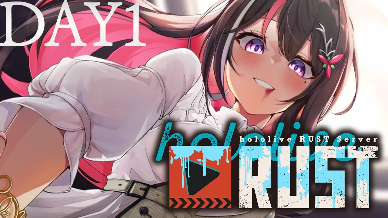 【#holoRUST】ホロ鯖RUST参戦！！！！！DAY1【ホロライブ / AZKi】
