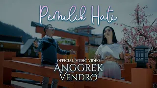 anggrek u0026 vendro pemilik hati official music video 