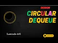 Design Circular Deque Leetcode 641 doubly linkedlist Linkedlist as circular DeQueue MAANG DSA