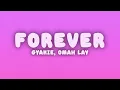 Gyakie - Forever (Remix) (Lyrics) ft. Omah Lay