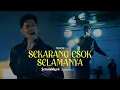 Download Lagu NUCA - SEKARANG ESOK SELAMANYA (SENANDIKA SHOWCASE)