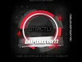 Download Lagu Strictly Amaplanka Vol.22 (Tirelo's birthday Mix)[Mixed \u0026 Compiled By SxX]