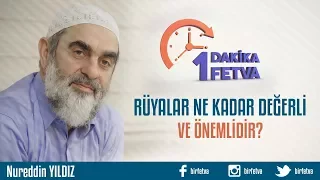 Rüyalar ne kadar değerli ve önemlidir?