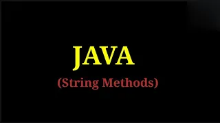 S14 Java - String Methods Modifying Strings Character Extraction