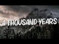 A Thousand Years - Christina Perri (Lyrics) || Adele, Keane (Mix Lyrics)