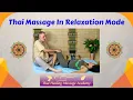 Gentle Non-Stretch Thai Massage Techniques for Total Relaxation