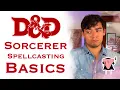 Sorcerer Spellcasting Basics Dungeons Dragons
