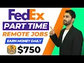 How to make money online Fedex remote jobs part time Fedex Careers Entry Level Work From Home Job